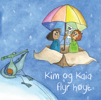 Barnebok -Kim og Kaia flyr høyt